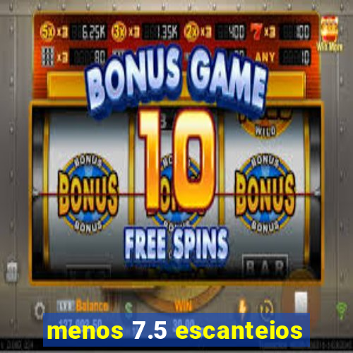 menos 7.5 escanteios